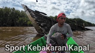 KAPAL TERBAKAR..!! SPOT INI BAKAL VIRAL\