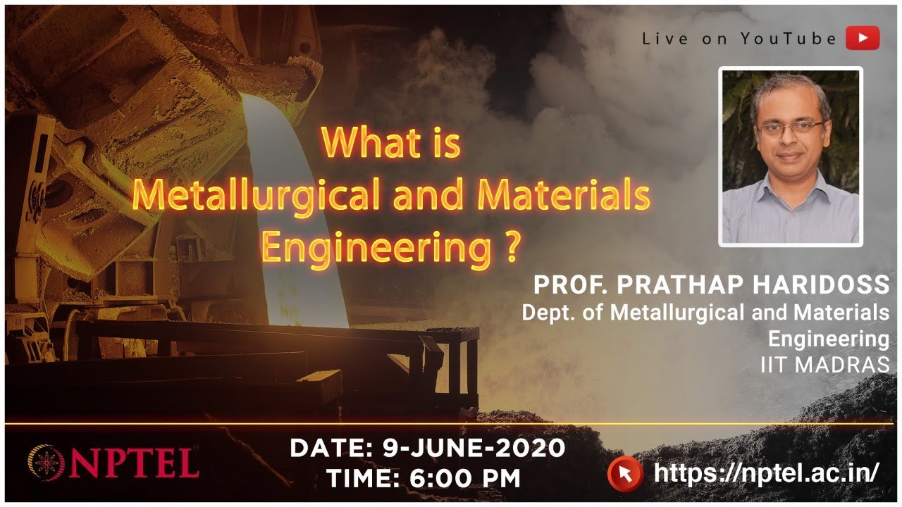 Live_What Is Metallurgical And Materials Engineering? - YouTube