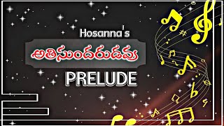 🆕Athisundarudavu yesayya || Hosanna Ministries Song || Prelude With notes 📋