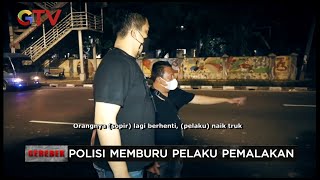 [Gerebek On Location] Viral Aksi Pemalakan Sopir Truk di Jakarta Barat #Gerebek 13/12