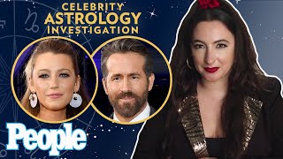 Ryan Reynolds and Blake Lively are Soulmates ♏♍✨ | Celebrity Astrology Investigation | PEOPLE