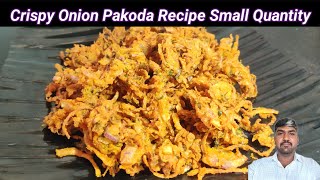 Crispy Onion Pakoda Recipe | Small Quantity Onion Pakoda Recipe in Tamil | TeaTime Snacks | BT Vlogs