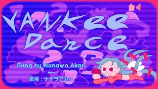 Nanawo Akari - Yankee Dance (English Translation Attempt!)