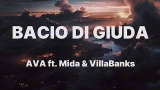 AVA - BACIO DI GIUDA feat. Mida \u0026 VillaBanks (Testo/Lyrics)