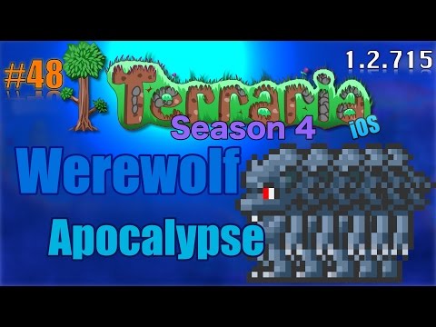 Let's Play Terraria (1.2.715) iOS- Werewolf Apocalypse! Episode 48 Let's Play Terraria (1.2.715) iOS- Werewolf Apocalypse! Episode 48