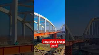 Bowstring bridge work