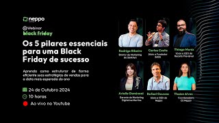 Webinar Gratuito: 05 Pilares Essenciais para uma Black Friday de Sucesso