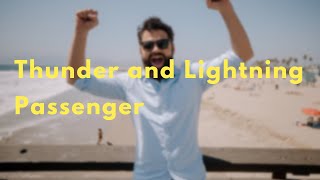 Thunder and Lightning - Passenger (Lyrics)