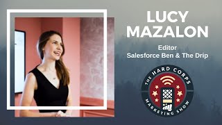 The Kondo Way to Organize Marketing Automation - Lucy Mazalon - Hard Corps Marketing Show #135