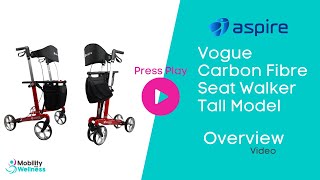 Aspire Vogue Carbon Fibre Seat Walker - TALL- Standard Overview