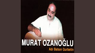 Adı Batsın Gurbetin