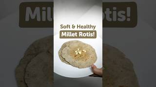 How to Make Soft \u0026 Healthy Millet Rotis! #satopradhan #milletroti #millets