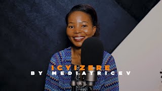 ICYIZERE BY Mediatrice  (Official  Video )