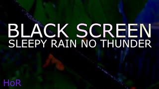 Fall Asleep Instantly, Rain Sounds For Sleeping, Heavy Rain No Thunder Black Screen by House Of Rain