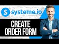 How To Create An Order Form / Payment Page On Systeme.io | Tutorial 2024