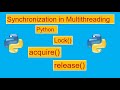 Synchronization in Multithreading using Python