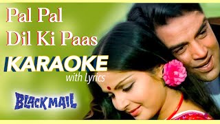 Pal Pal Dil Ke Paas KARAOKE | Blackmail  | पल-पल दिल के पास |  #hindikaraokesongswithlyrics