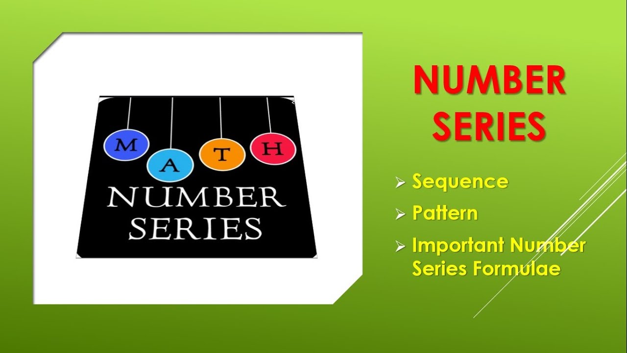 01.4 NUMBER SERIES | Operations On Numbers | Quantitative Aptitude ...