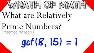 Relatively Prime Numbers (Coprimes, Mutual Primes) | Pre-Algebra