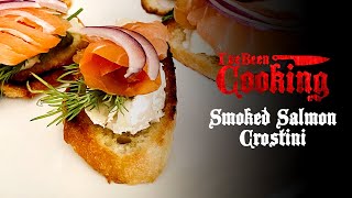 I’ve Been Cooking - Smoked Salmon Crostini, A Healthy, Easy and Delicious Appetizer.