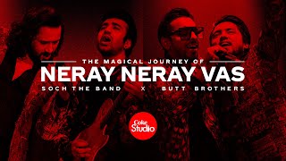 Coke Studio 14 | Neray Neray Vas | The Magical Journey