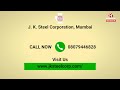 industrial steel products by j. k. steel corporation mumbai