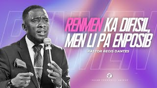 Renmen ka difisil men li pa enposib | Pastor Regis Dantes | Salem Community Church