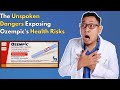 The Unspoken Dangers Exposing Ozempic's Health Risks