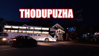 night of thodupuzha | KERALA TOURIST PLACES | IDUKKI | MUVATTUPUZHA | NIGHT LIFE