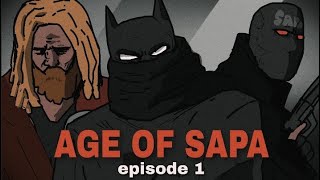 Age of sapa pt 1  || judeoc