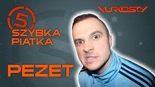 Pezet - Szybka Piątka