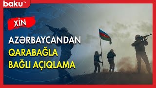 XİN-dən Qarabağla bağlı son açıqlama - BAKU TV