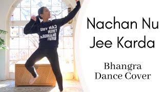 Nachan Nu Jee Karda | Bhangra Dance Cover | Angrezi Medium
