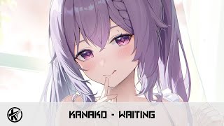 Nightcore - Waiting | Kanako