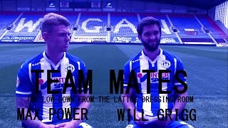 TEAM MATES: Max Power and Will Grigg