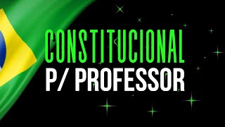 Concurso de Professor [Direito Constitucional] Simulado para Professor 👉#concursoprofessor