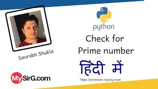Python script to check Prime number | MySirG.com