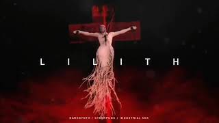 Darksynth : Cyberpunk : Industrial Mix 'LILITH' | Dark Electro Music