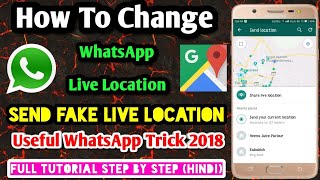 How To Change WhatsApp Live Location (Hindi) | Send Fake Location On WhatsApp | WhatsApp Useful Tric