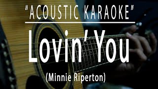 Lovin' you - Minnie Riperton (Acoustic karaoke)