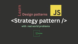 Design patterns in JavaScript | Strategy pattern (Code explained)