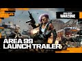 Area 99 Launch Trailer | Call of Duty: Warzone