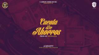 Almighty - Cuenta De Ahorros [Official Audio]