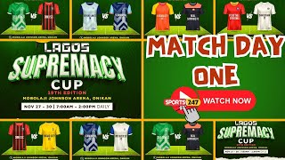 LAGOS SUPREMACY CUP 2024 | MATCH DAY 1 | SEVEN GAMES | TEN TEAMS |BEST OF NIGERIA GRASSROOT FOOTBALL