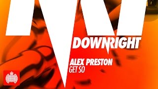 Alex Preston - Get SO