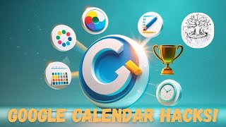 How To Use Google Calendar Like a PRO (5 Productivity Hacks!)