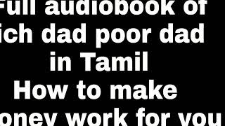 Rich dad poor dad full audio book in Tamil