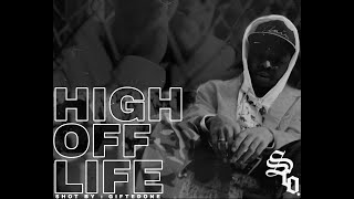 SCO FLAIR - HIGH OFF LIFE (OFFICIAL MUSIC VIDEO) [SHOT BY: @GIFTEDONE__]