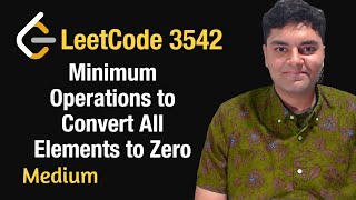 Minimum Operations to Convert All Elements to Zero - Leetcode 3542 - Python