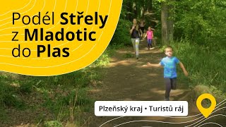 Podél Střely z Mladotic do Plas 🚶‍♀️ Nemožné výlety